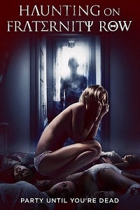 فيلم Haunting on Fraternity Row 2018 مترجم