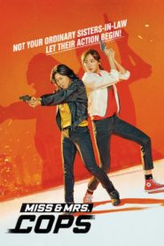 فيلم Miss & Mrs. Cops 2019 مترجم